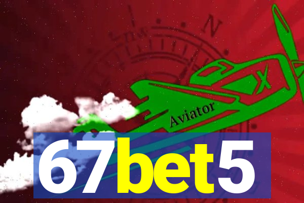 67bet5