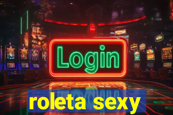 roleta sexy