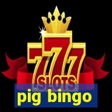 pig bingo