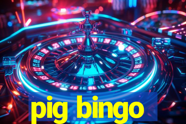 pig bingo