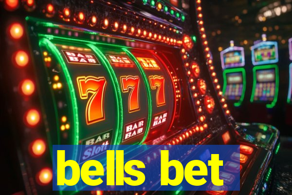 bells bet