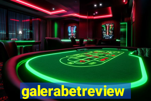 galerabetreview