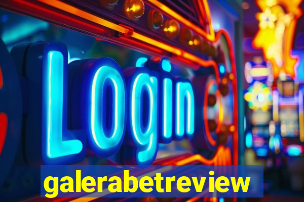 galerabetreview