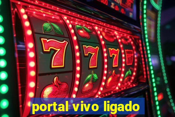 portal vivo ligado