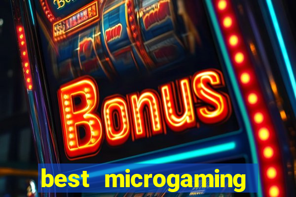 best microgaming slot machine