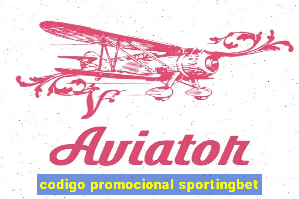 codigo promocional sportingbet