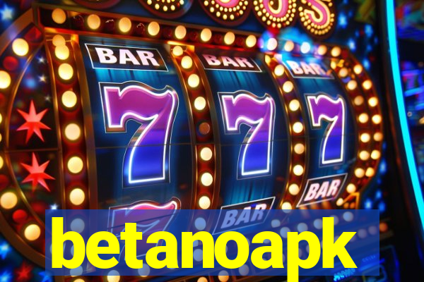 betanoapk