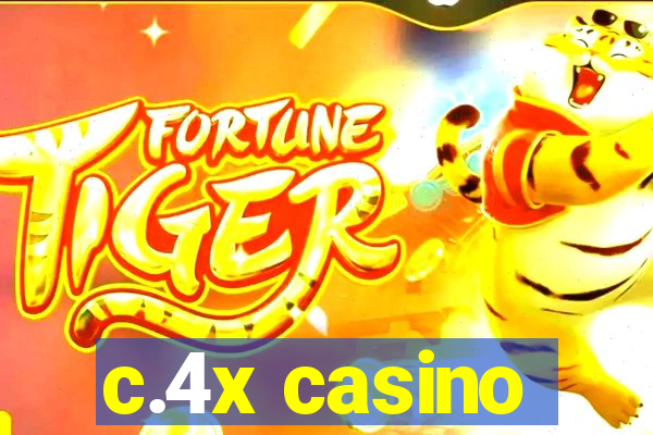 c.4x casino