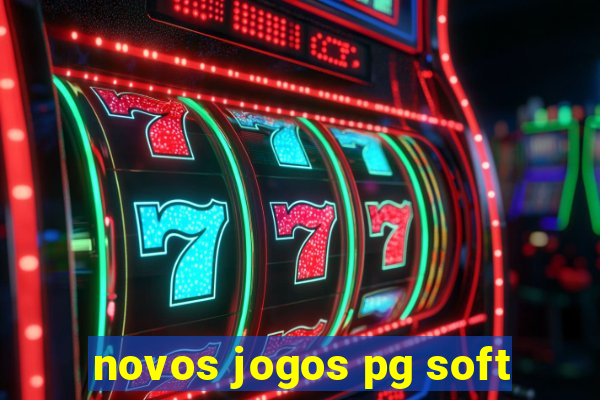 novos jogos pg soft