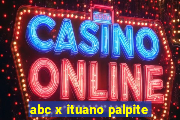 abc x ituano palpite