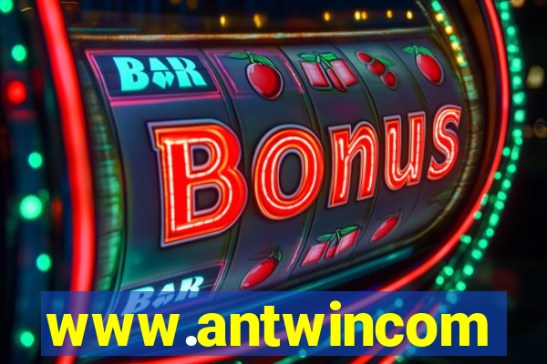 www.antwincom