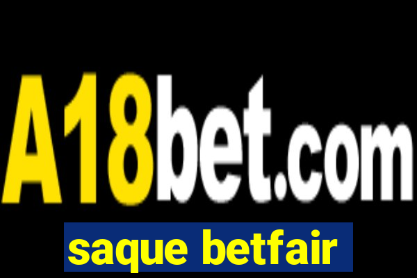 saque betfair