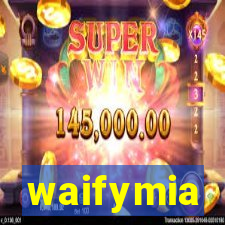 waifymia