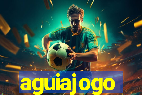 aguiajogo