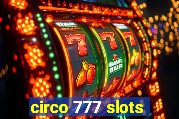 circo 777 slots