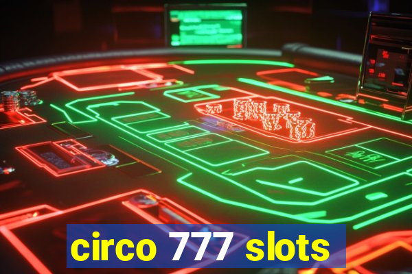 circo 777 slots