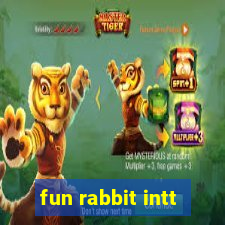 fun rabbit intt