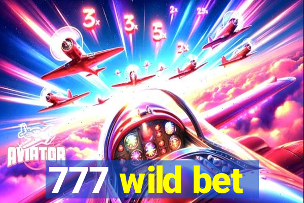 777 wild bet