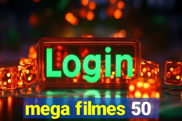 mega filmes 50