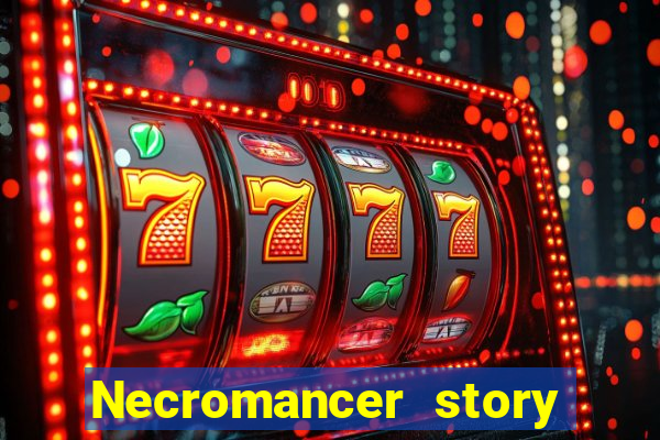 Necromancer story mod apk (unlimited skill points