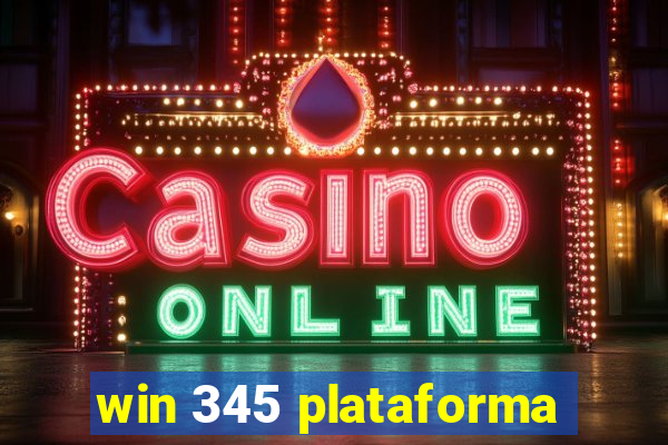 win 345 plataforma