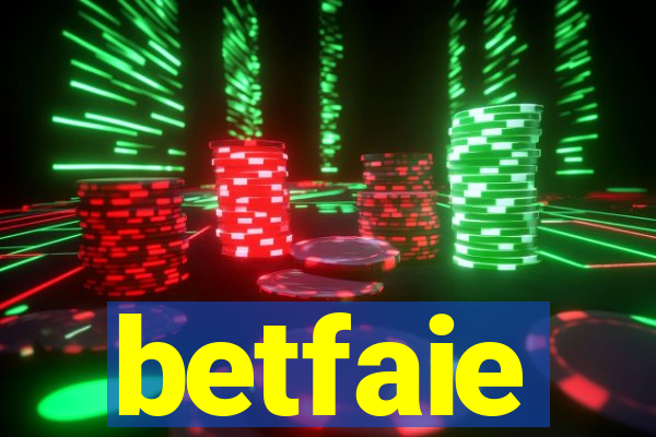 betfaie