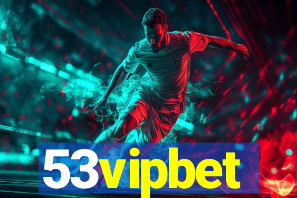 53vipbet