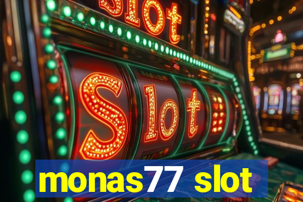 monas77 slot