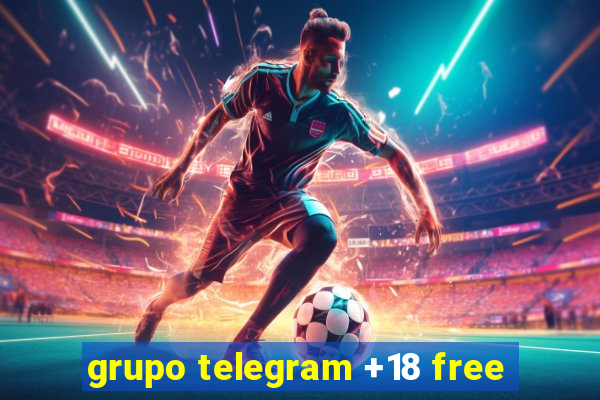 grupo telegram +18 free