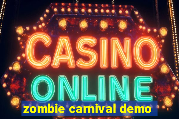 zombie carnival demo