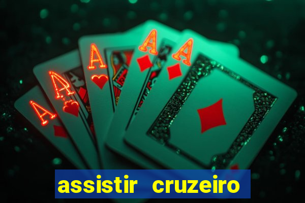 assistir cruzeiro ao vivo futemax