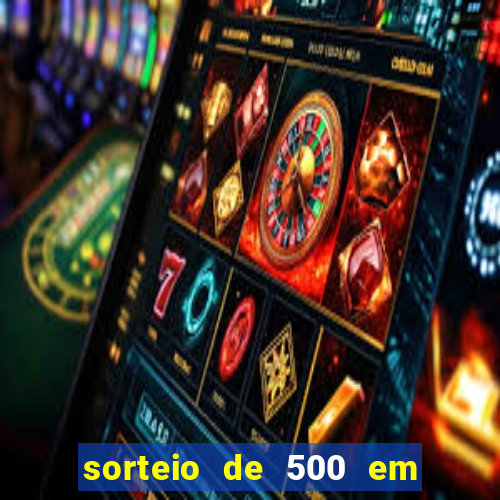 sorteio de 500 em cash toda segunda feira novibet