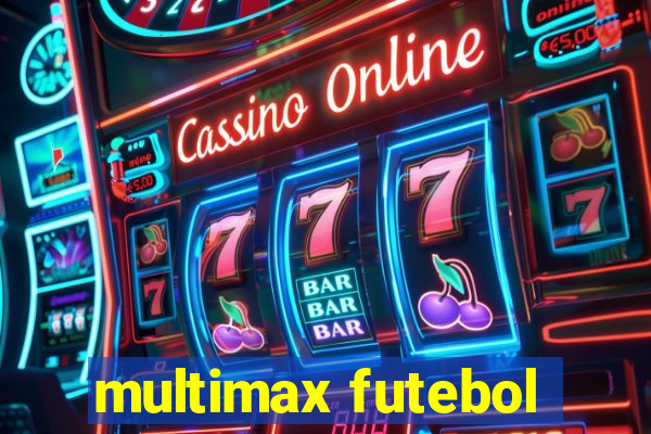 multimax futebol