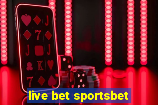 live bet sportsbet