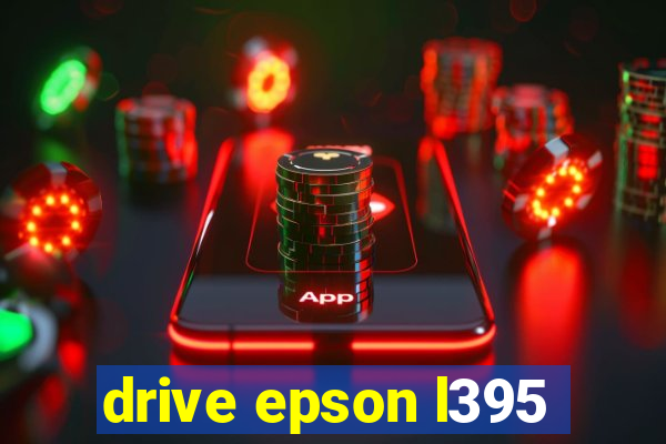 drive epson l395