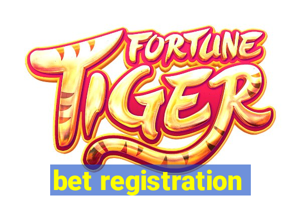 bet registration