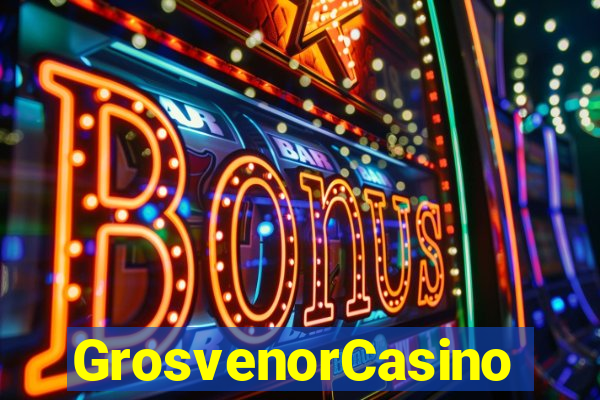 GrosvenorCasino