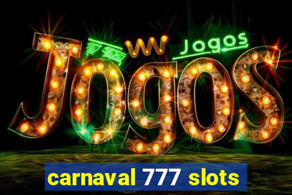 carnaval 777 slots