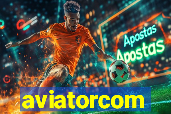 aviatorcom