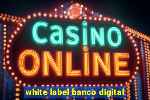 white label banco digital