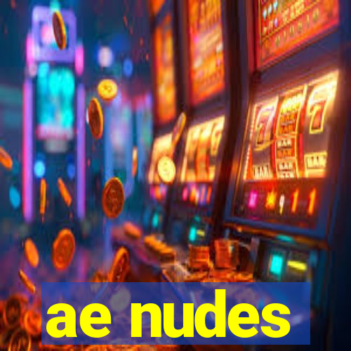 ae nudes