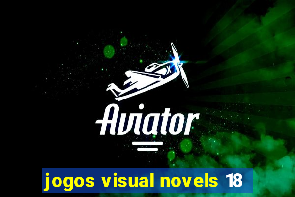 jogos visual novels 18