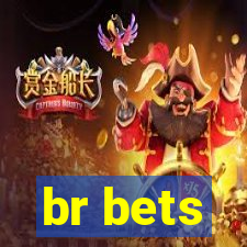 br bets