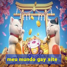 meu mundo gay site