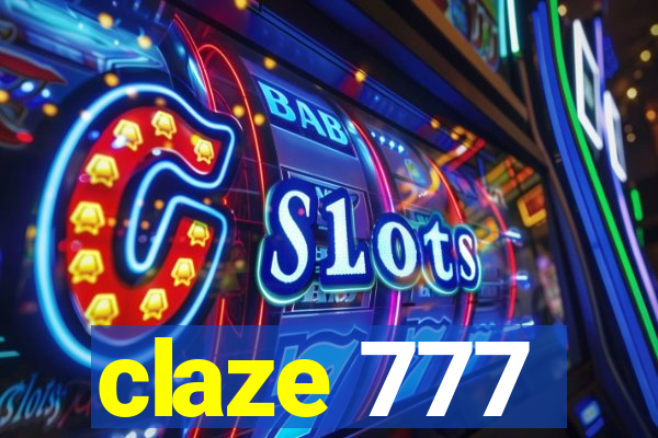 claze 777