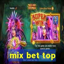 mix bet top