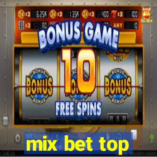 mix bet top