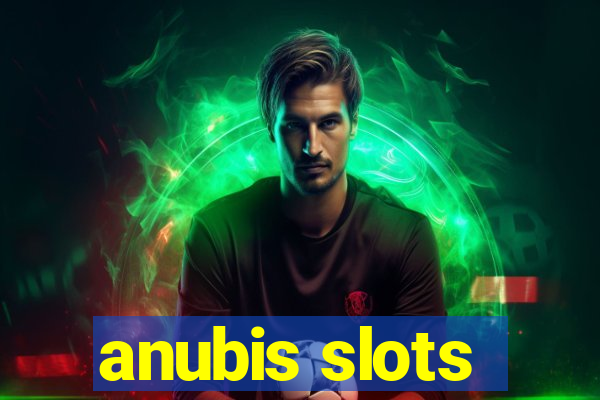 anubis slots