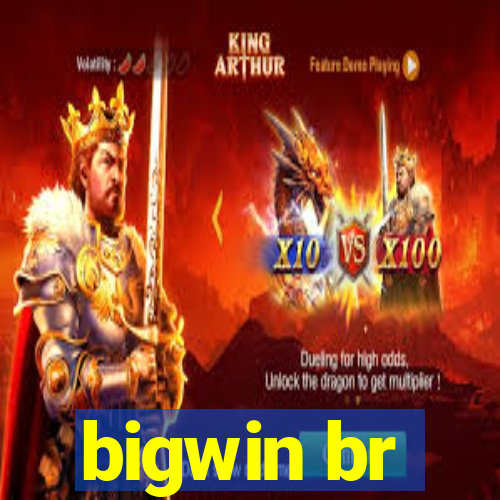 bigwin br