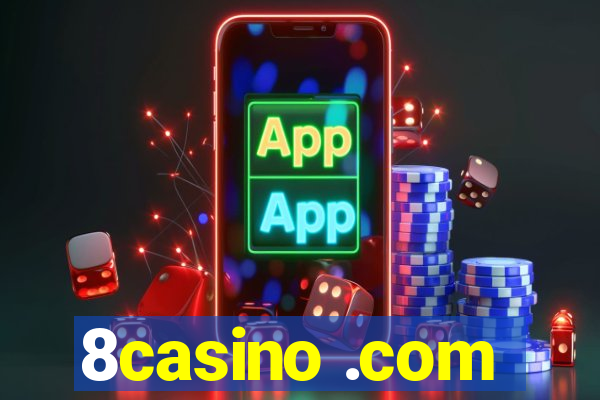 8casino .com